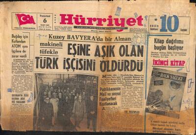 Hürriyet Gazetesi 6 Mart 1967 - Kuzey Bavyerada Bir Alman Makineli Tüfekle Eşine Aşık Olan Türk İşçisini Öldürdü GZ119172 - 1