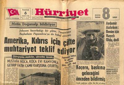 Hürriyet Gazetesi 6 Temmuz 1964 - Amerika , Kıbrıs İçin Çifte Muhtariyet Teklif Ediyor GZ67461 - 1