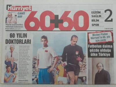 Hürriyet Gazetesi 60+60 Eki - 1 Mayıs 2008 - İlk Ve Son Kuşak Turgay Şeren - Arda Turan GZ112642 - 1