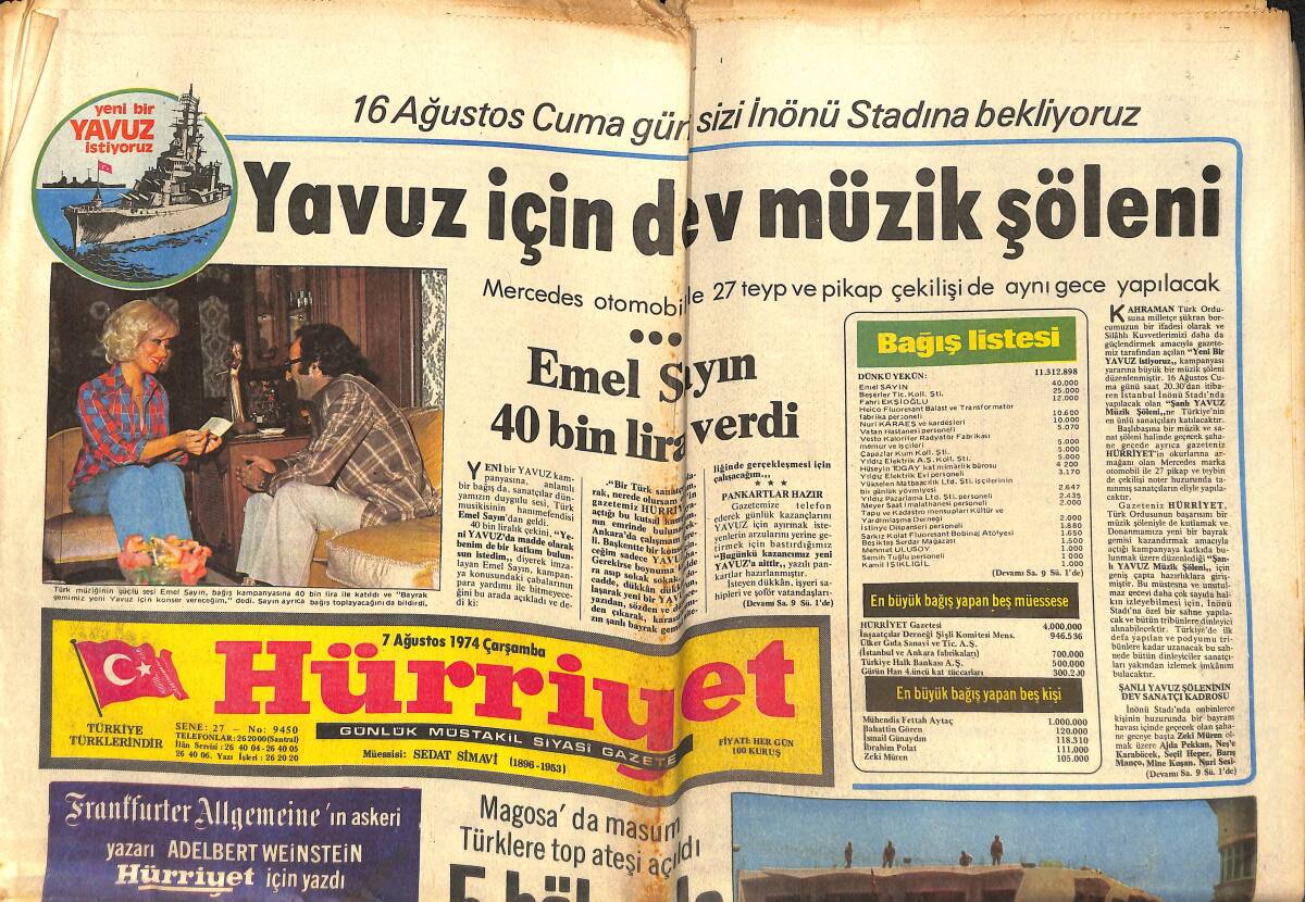 Hürriyet Gazetesi 7 Ağustos 1974 - Türk Ordusu Bağrına Saplanacak Mızrağı Önledi - Emel Sayın 40 Bin Lira Verdi GZ142461 - 1