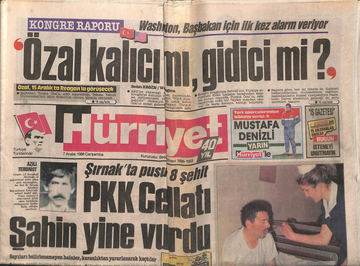 Hürriyet Gazetesi 7 Aralık 1988 - Nancy-Naim Anneanne Torun Gibi - PKK Cellatı Şahin Yine Vurdu GZ149555 - 1