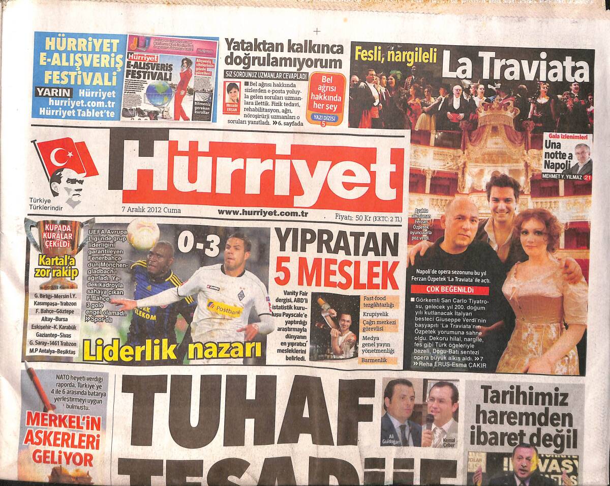 Hürriyet Gazetesi 7 Aralık 2012 - Barzani , Davutoğlu'nu Tutuklanmaktan Kurtardı - Merkel'in Askerleri Geliyor GZ160117 - 1