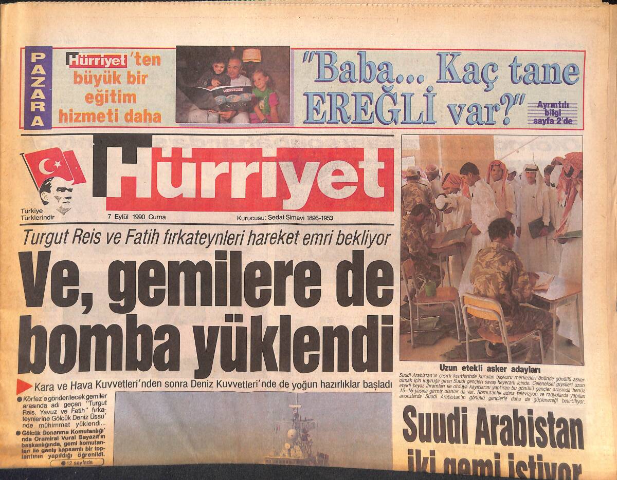 Hürriyet Gazetesi 7 Eylül 1990 - Suudi Arabistan İki Gemi İstiyor - Kerkük'ü Konuşmak Yasak - Turgut Reis Ve Fatih Gemileri de Hareket Emri Bekliyor GZ133118 - 1