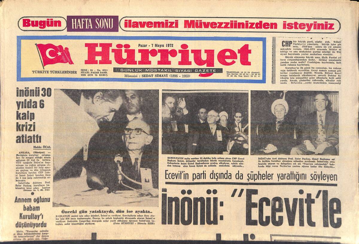 Hürriyet Gazetesi 7 Mayıs 1972 - İnönü: Ecevit'le Çalışamam Dedi - Deniz Gezmiş, Yusuf Aslan Ve Hüseyin İnan Aynı Mezarlığa Gömüldü GZ156874 - 1