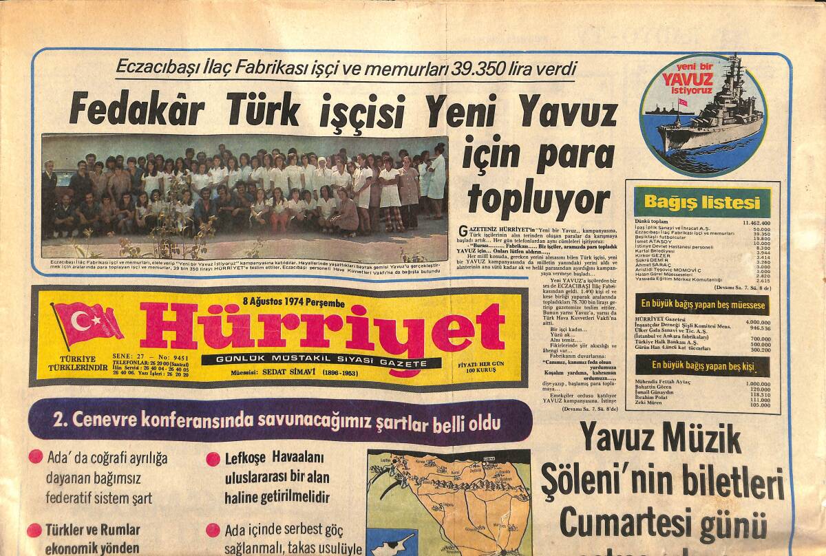 Hürriyet Gazetesi 8 Ağustos 1974 - Ünlü Newsweek Dergisi Kıbrıs Konusunda Sadece Hürriyet'ten Söz Etti - Kuzey Kıbrıs'ta Türk Bölgesi İstiyoruz GZ147714 - 1