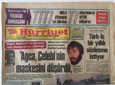 Hürriyet Gazetesi 8 Aralık 1982 - Papa Suikastini Çözmek İçin Uluslararası İşbirliği Ağca, Çelebinin Maskesini Düşürdü GZ22323 - 1