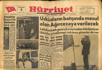 Hürriyet Gazetesi 8 Mart 1958 - Üsküdarın Batışında Mesul Olan Ağır Cezaya Verilecek GZ117881 - 1