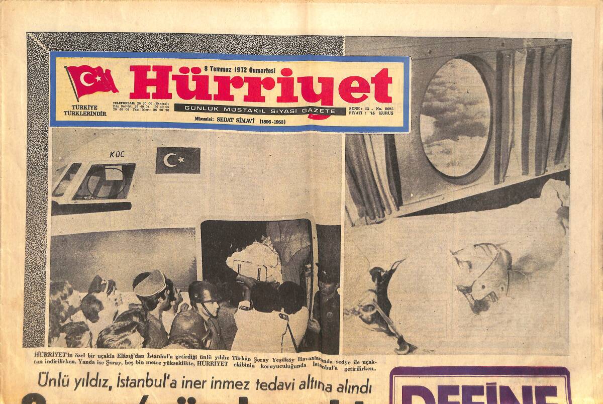 Hürriyet Gazetesi 8 Temmuz 1972 - Yunan Filmlerin En Çok Para Verdikleri Filiz Akın - Türkan Şoray , İstanbul'a İner İnmez Tedavi Altına Alındı GZ157622 - 1