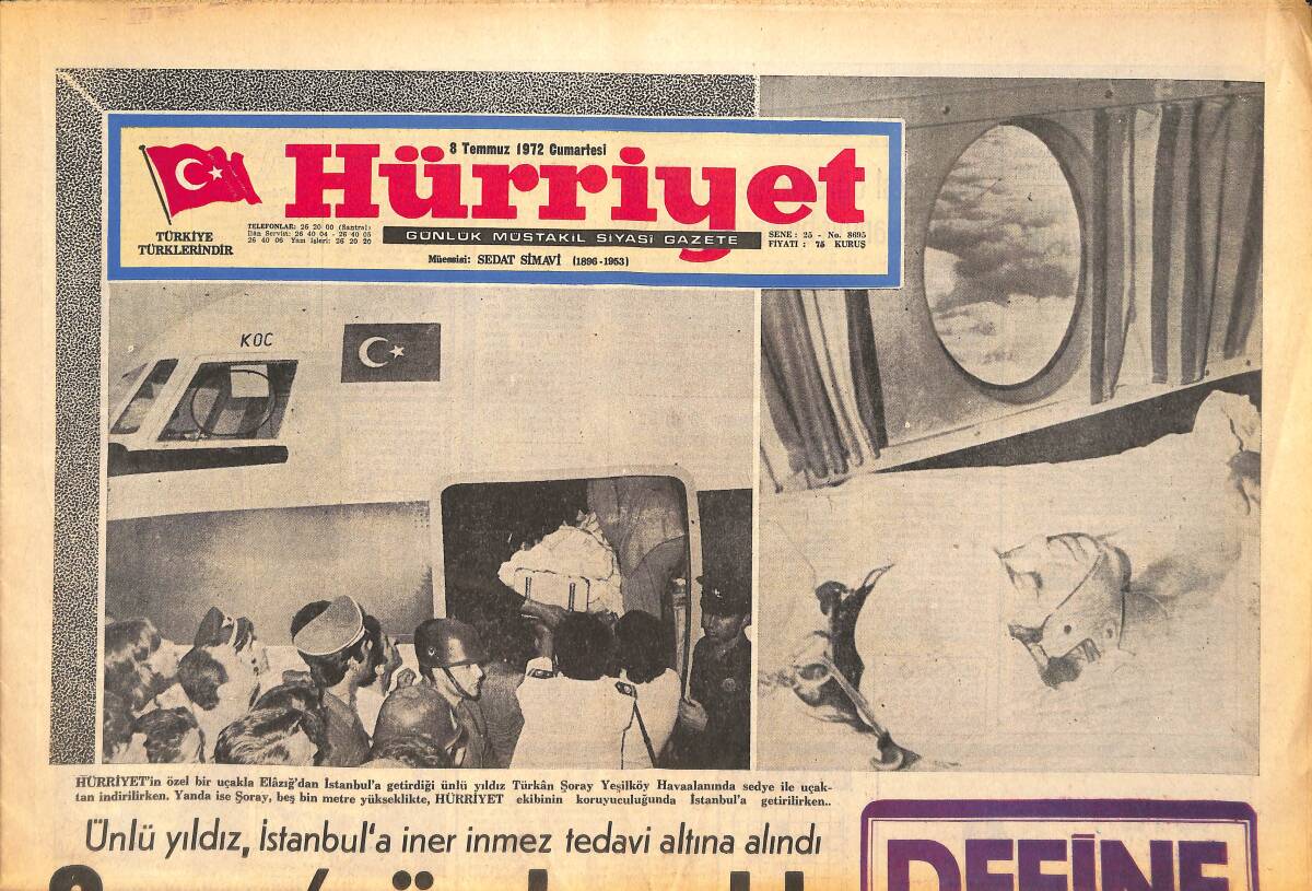 Hürriyet Gazetesi 8 Temmuz 1972 - Yunan Filmlerin En Çok Para Verdikleri Filiz Akın - Türkan Şoray , İstanbul'a İner İnmez Tedavi Altına Alındı GZ157628 - 1