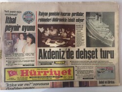 Hürriyet Gazetesi 9 Ekim 1985 -İtalyan Gemisini Kaçıran Gerillalar Rehineleri Öldürmekle Tehdit Ediyor GZ16735 - 2