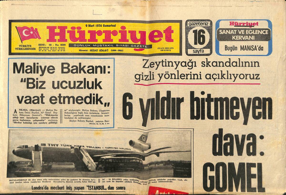 Hürriyet Gazetesi 9 Mart 1974 - 6 Yıldır Bitmeyen Dava: Gomel - Maliye Bakanı: Biz Ucuzluk Vaat Etmedik! GZ140595 - 1