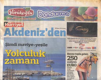 Hürriyet Gazetesi Akdenizden Eki 30 Mayıs 2014 - Şimdi Maviye-Yeşile Yolculuk Zamanı GZ119549 - 1