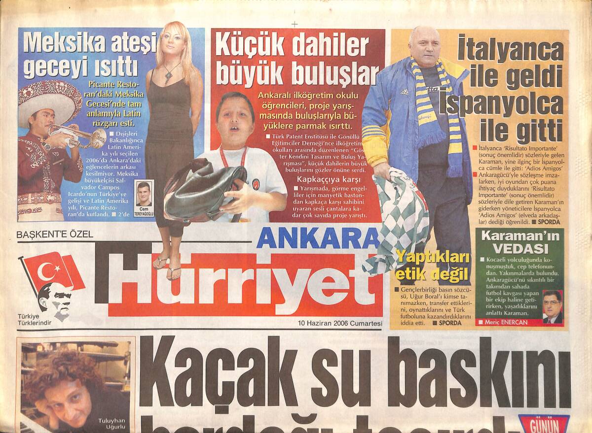 Hürriyet Gazetesi Ankara Eki 10 Haziran 2006 - Tuluyhan Uğurlu'dan Konser Emre Kongar'dan İmza - İtalyanca İle Geldi İspanyolca ile Gitti GZ137923 - 1