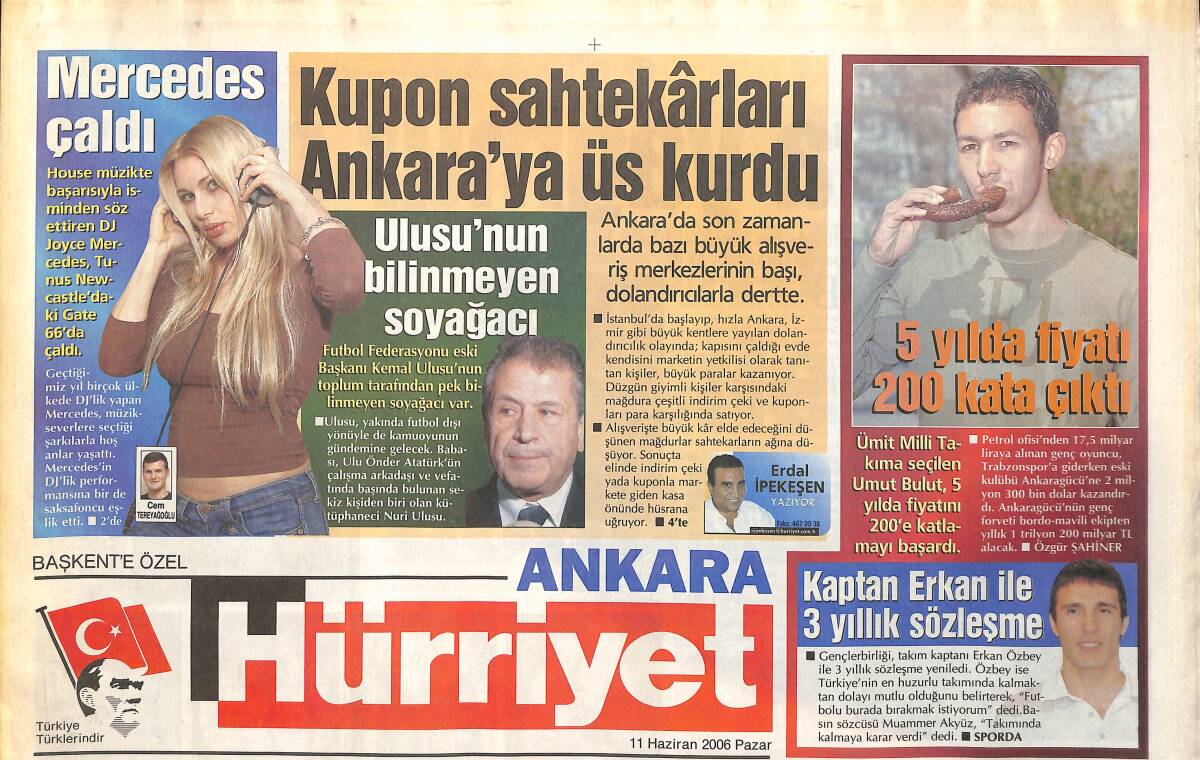 Hürriyet Gazetesi Ankara Eki 11 Haziran 2006 - Umut Bulut 5 Yılda Fiyatını 200 Katına ÇIkarttı - Kupon Sahtekarları Ankara'ya Üs Kurdu GZ137922 - 1
