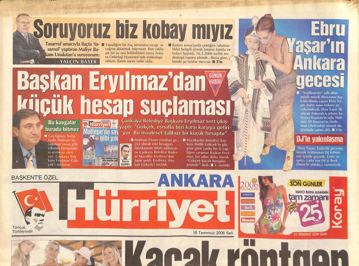 Hürriyet Gazetesi Ankara Eki 18 Temmuz 2006 - Başkan Eryılmaz'dan Küçük Hesap Suçlaması! - Ebru Yaşar'ın Ankara Gecesi! GZ137827 - 1