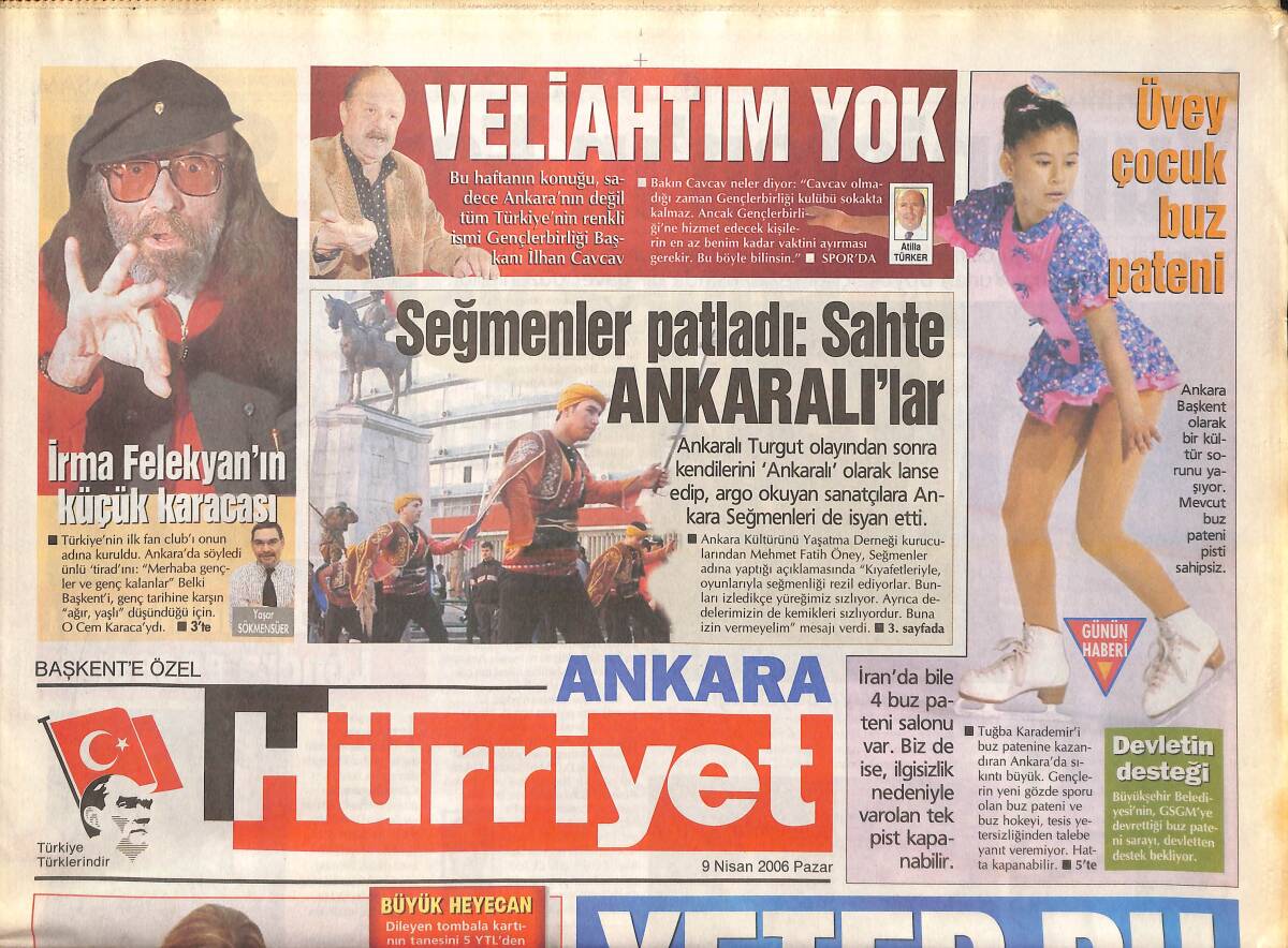 Hürriyet Gazetesi Ankara Eki 9 Nisan 2006 - İlhan Cavcav: Veliahtım Yok! - Avukatların Özel Gecesi - Ayılı Kuşlu Önlük Modası! GZ137830 - 1