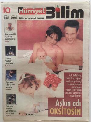 Hürriyet Gazetesi Bilim Eki 10 Mayıs 2003 - Aşkın Adı OKSİTOSİN GZ22133 - 1