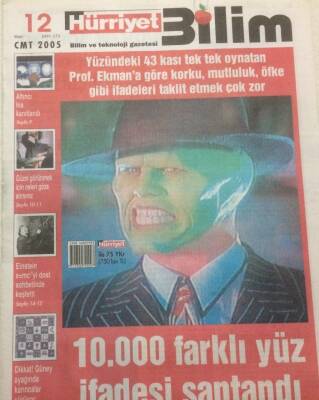 Hürriyet Gazetesi Bilim Eki 12 Mart 2005 - 10.000 Farklı Yüz İfadesi Saptandı GZ47889 - 1