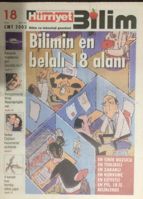 Hürriyet Gazetesi Bilim Eki 18 Ekim 2003 - Bilimin En Belalı 18 Alanı GZ21996 - 1