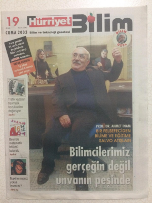 Hürriyet Gazetesi Bilim Eki 19 Aralık 2003 - Bilimcilerimiz Gerçeğin Değil Ünvanın Peşinde GZ23811 - 1
