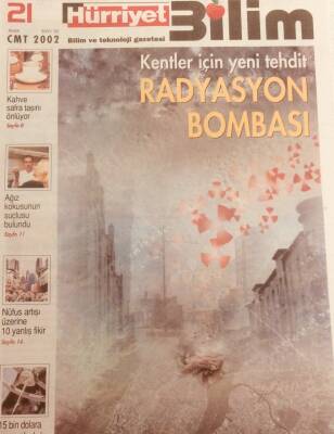 Hürriyet Gazetesi Bilim Eki 21 Aralık 2002 - Kentler İçin Yeni Tehdit Radyasyon Bombası GZ40013 - 1