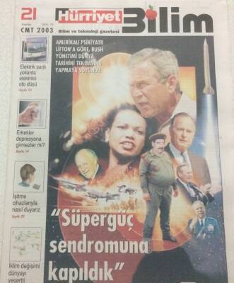 Hürriyet Gazetesi Bilim Eki 21 Haziran 2003 - Süpergüç Sendromuna Kapıldık GZ47048 - 1