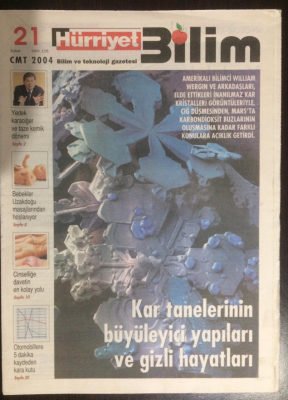 Hürriyet Gazetesi Bilim Eki 21 Şubat 2004 - Kar Tanelerinin Büyüleyici Yapıları Ve Hayatları GZ23001 - 1