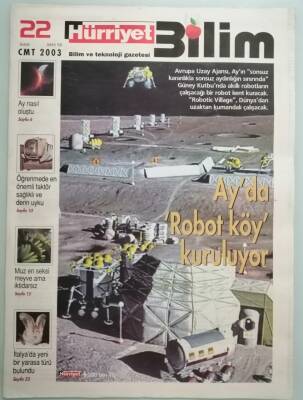 Hürriyet Gazetesi Bilim Eki 22 Şubat 2003 Ayda Robot Köy Kuruluyor -GZ37107 - 1