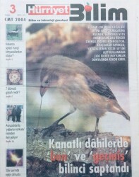Hürriyet Gazetesi Bilim Eki - 3 Nisan 2004 - Kanatlı Dahilerde Ben Ve Geçmiş Bilinci Saptandı GZ43465 - 1