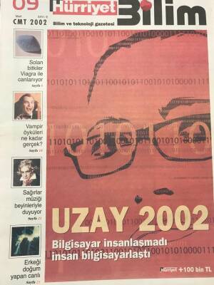 Hürriyet Gazetesi Bilim Eki 9 Mart 2002Sayı9 - Bilgisayar İnatlaşmadı İnsan Bilgisayarlaştı GZ30689 - 1