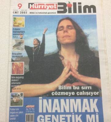 Hürriyet Gazetesi Bilim Eki 9 Temmuz 2005 - İnanmak Genetik Mi? GZ47051 - 1