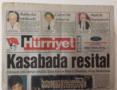 Hürriyet Gazetesi Bölge Eki 14 Ağustos 1999 - Dünyaca Ünlü Keman Virtüözü Suna Kan Ve Bilkent Orkestrası , Kolay Beldesinde GZ25198 - 1