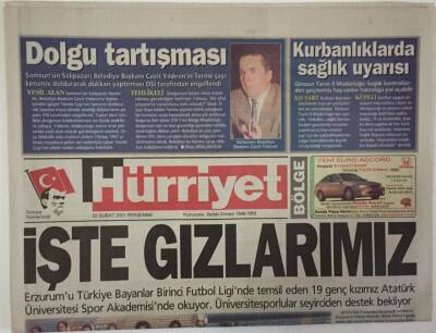 Hürriyet Gazetesi Bölge Eki 22 Şubat 2001 -Erzurumu Türkiye Bayanlar Birinci Futbol Liginde Temsil Eden 19 Genç Kızımız Atatürk Üniversitesi Spor Akademisinde Okuyor - GZ16943 - 2