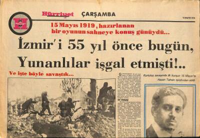 Hürriyet Gazetesi Çarşamba Eki 15 Mayıs 1974 - İzmiri 55 Yıl Önce Bugün Yunanlılar İşgal Etmişti !.. GZ114508 - 1