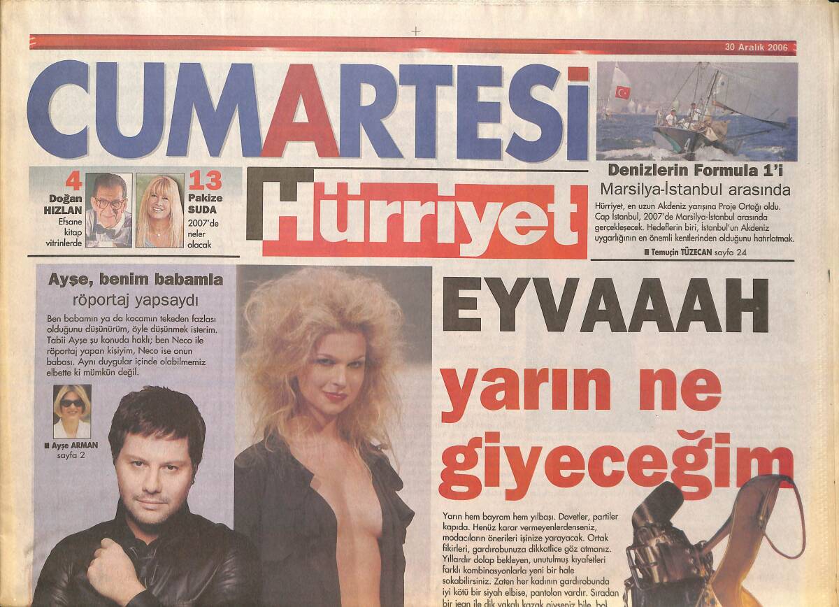 Hürriyet Gazetesi Cumaratesi Eki 30 Aralık 2006 - Sibel Arna İle Moda Gündemi! - Denizlerin Formula 1'i Marsilya İstanbul Arasında! GZ137880 - 1