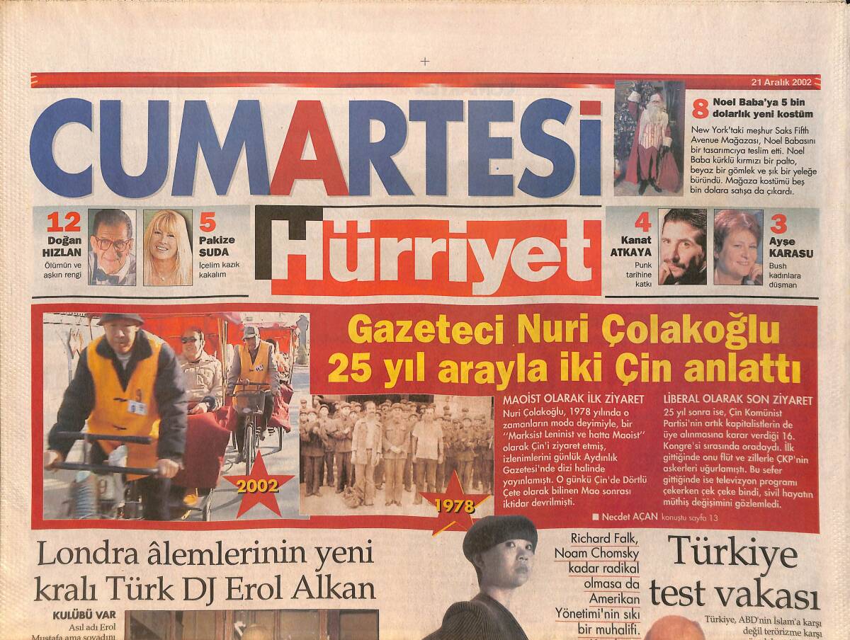 Hürriyet Gazetesi Cumartesi Eki 21 Aralık 2002 - Gazeteci Nuri Çolakoğlu 25 Yıl Arayla İki Çin Anlattı GZ157650 - 1