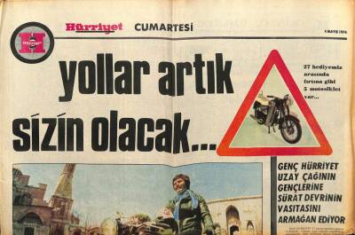 Hürriyet Gazetesi Cumartesi Eki 4 Mayıs 1974 - Yollar Artık Sizin Olacak GZ75121 - 1