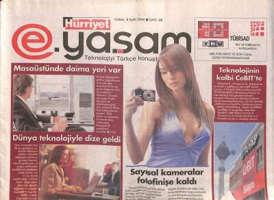 Hürriyet Gazetesi E Yaşam Eki 8 Eylül 2006 - Her Cebe Her Zevke Uygun Cep Telefonları - İnternette Müzik Bedava Sıra Video Ve Yazılımda GZ95400 - 1