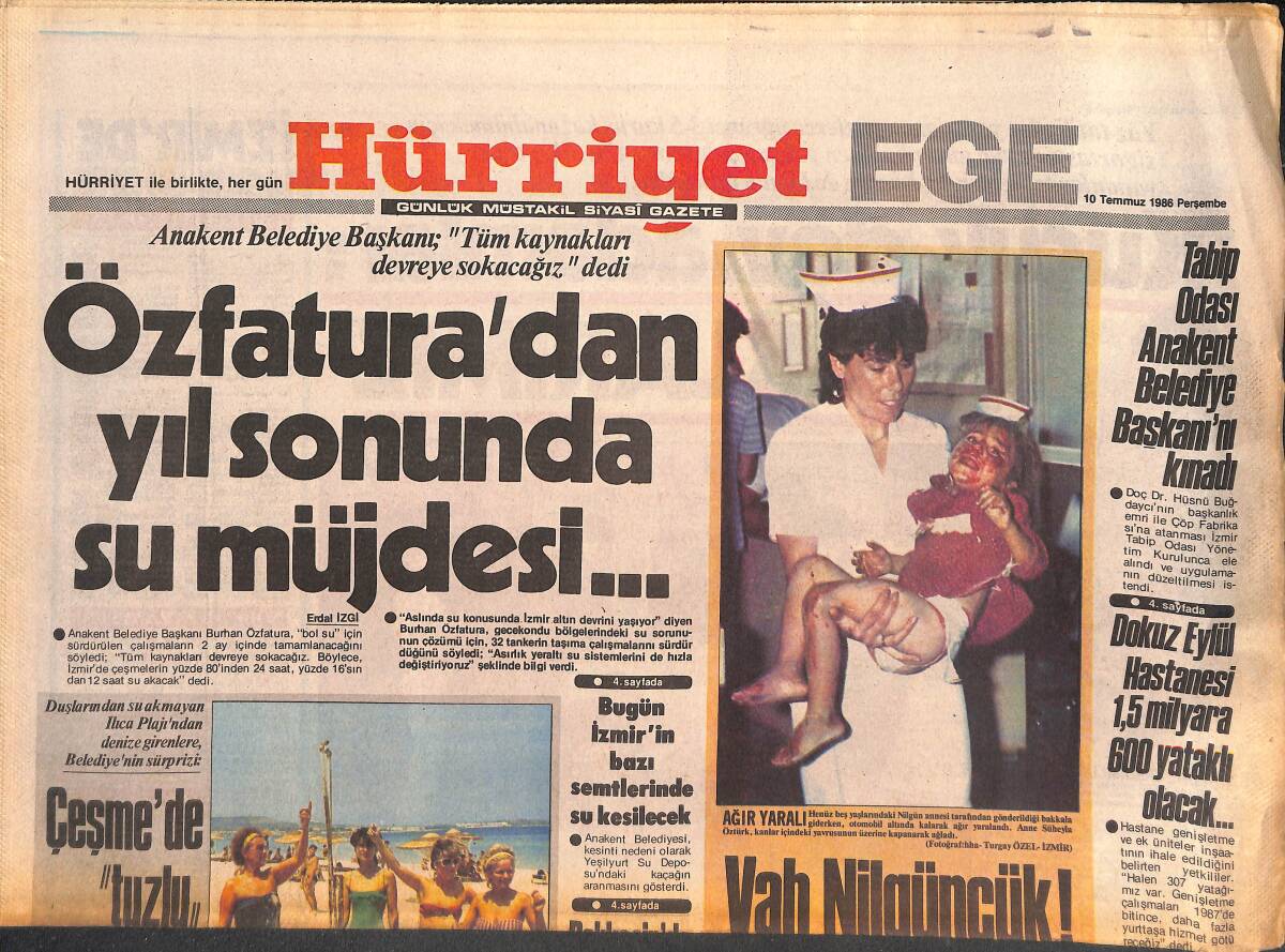 Hürriyet Gazetesi Ege Eki 10 Temmuz 1986 - İzmir'de Vergi Cezası Rekoru - Özfatura'dan Yıl Sonunda Su Müjdesi... GZ135038 - 1