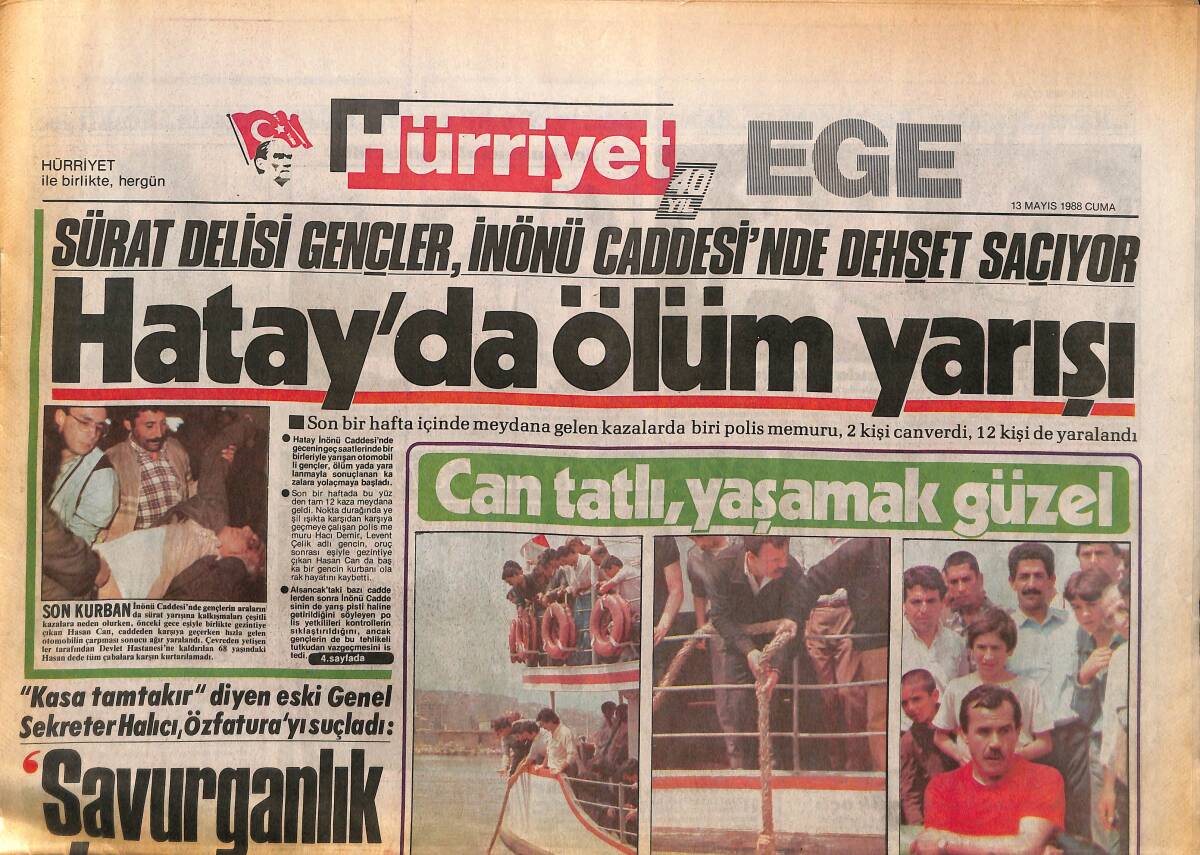 Hürriyet Gazetesi Ege Eki 13 Mayıs 1988 - Hatay'da Ölüm Yarışı - Menderes'e Kaymakam GZ153645 - 1