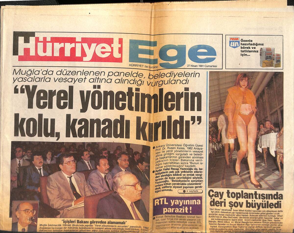 Hürriyet Gazetesi Ege Eki 27 Nisan 1991 - 'Yerel Yönetimlerin Kolu, Kanadı Kırıldı' - Çay Toplantısında Deri Şov Büyüledi GZ135657 - 1