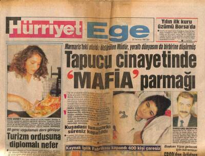 Hürriyet Gazetesi Ege Eki 30 Temmuz 1991 - Marmaristeki Otelde Öldürülen Müdür , Yeraltı Dünyasını da Birbirine Düşürmüş GZ84071 - 1