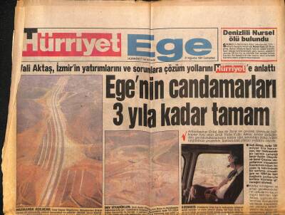 Hürriyet Gazetesi Ege Eki 31 Ağustos 1991 - Egenin Candamarları 3 Yıla Kadar Tamam GZ84092 - 1