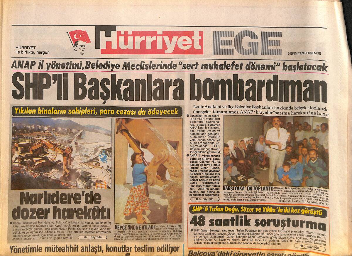 Hürriyet Gazetesi Ege Eki 5 Ekim 1989 - Narlıdere'de Dozer Harekatı - Denizlili Hanımlar Özürlüler İçin Gönül Yazar'ı Getirdiler GZ153620 - 1