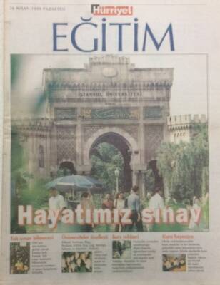 Hürriyet Gazetesi Eğitim Eki 26 Nisan 1999 - Hayatımız Sınav GZ34312 - 1