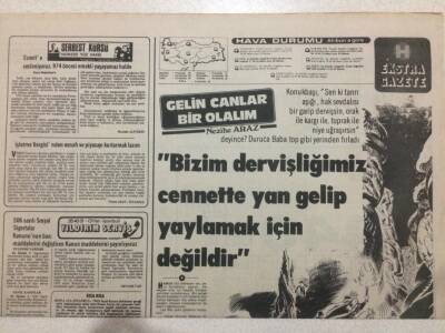 Hürriyet Gazetesi Ekstra Eki 12 Ağustos 1978 - Bizim Dervişliğimiz Cennette Yan Gelip Yaylamak İçin Değildir GZ52005 - 1