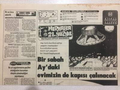 Hürriyet Gazetesi Ekstra Eki 7 Aralık 1978 - Aydaki Evimizin De Kapısı Çalınacak GZ52015 - 1