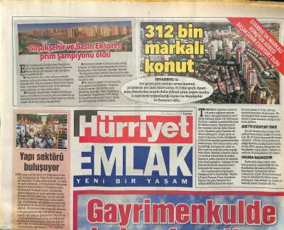 Hürriyet Gazetesi Emlak Eki 26 Nisan 2013 - İstanbulda Markalı Konutun Adresi Başakşehir-Esenyurt Oldu GZ115985 - 1