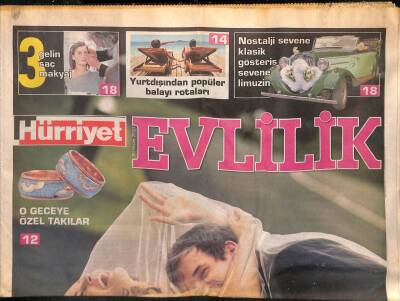Hürriyet Gazetesi Evlilik Eki 30 Nisan 2010 - Evet Demeden Önce - Gösterişçilere Limuzin Nostaljiklere Klasik GZ116843 - 1