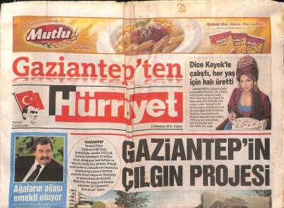 Hürriyet Gazetesi Gaziantep Eki 22 Haziran 2012 - Abdülkadir Konukoğlu Emekli Oluyor - Gaziantepin Çılgın Projesi GZ124607 - 1